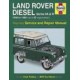 Land Rover Series IIA & III Diesel 1958-85 Haynes Part No.  529